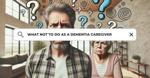 A confused middle-aged man with question marks around his head stands next to an agitated elderly woman in a modern living room, symbolizing 3 things never to do when caring for someone with dementia.