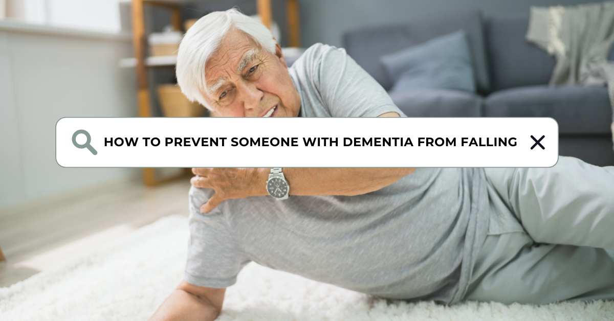 7 Reasons People With Dementia Fall | Dementia Careblazers
