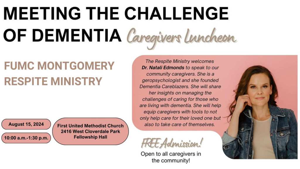 Montgomery Respite Ministry dementia Caregivers Luncheon featuring Dr. Natali Edmonds founder of Dementia Careblazers