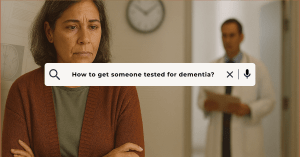 Concerned woman in a doctor’s office hallway with search bar reading “How to get someone tested for dementia?” — representing the emotional journey toward a dementia diagnosis.