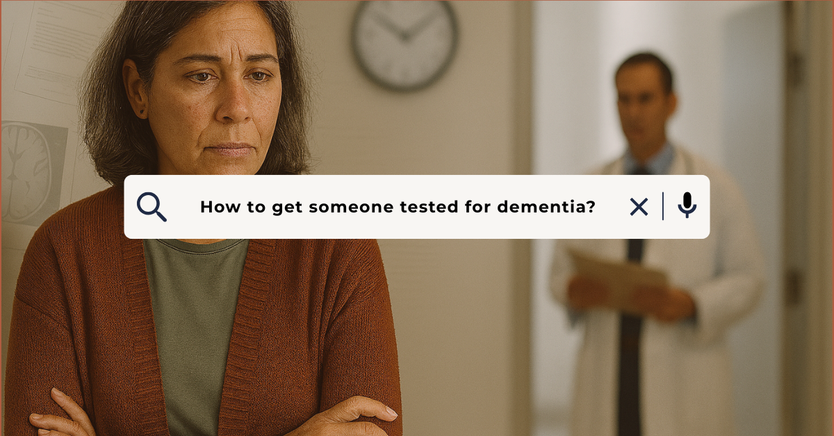 Concerned woman in a doctor’s office hallway with search bar reading “How to get someone tested for dementia?” — representing the emotional journey toward a dementia diagnosis.